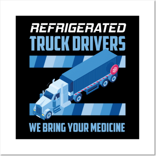 Refrigerated Truck Driver Big Rig Semi 18 Wheeler Trucking Posters and Art